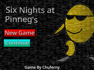 play Six Nights At Pinneg'S