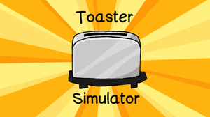 play Toaster Simulator