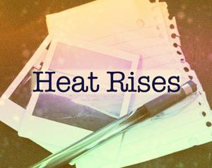 play Heat Rises