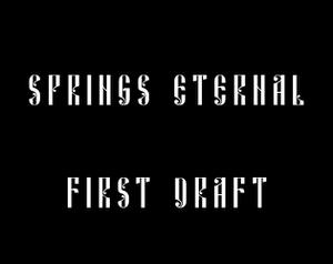 play Springs Eternal