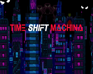 play Time Shift Machina