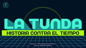 play La Tunda / Historia Contra El Tiempo