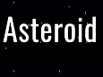 Asteroid