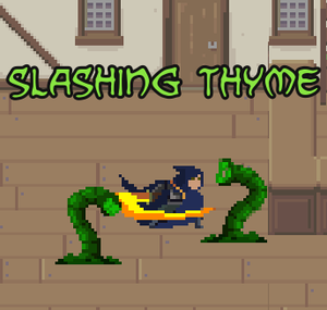 play Slashing Thyme