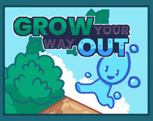Grow Your Way Out