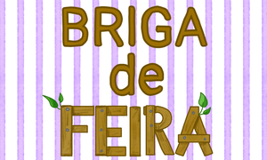 play Briga De Feira