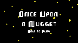 play Once Upon A Nugget