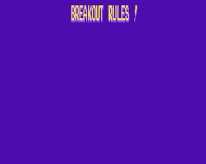 play Breakout Rules!
