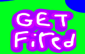 play Get Fired
