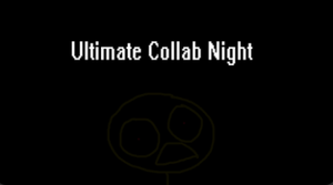 play Ultimate Collab Night