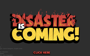 Disaster Is Coming