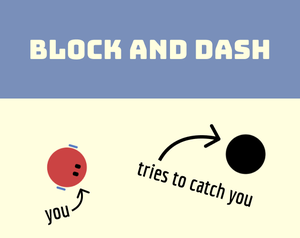 Block And Dash