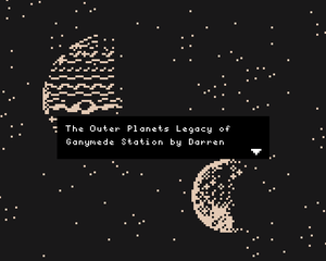 play The Outer Planets: Legacy Of Ganymede Station - Part 1