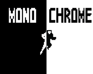 play Monochrome