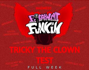play Friday Night Funkin' Test - Tricky The Clown (Full Week)
