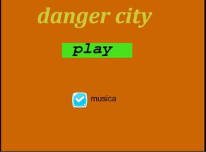 play Danger City