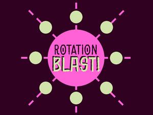 play Rotation Blast