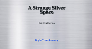 play A Strange Silver Space