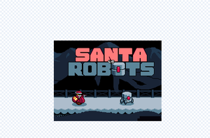 play Santa Vs Robots - Fan Made