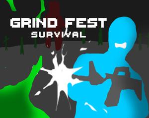 play Grind Fest Survival