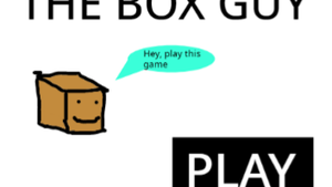 play The Box Guy