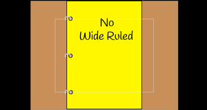 play No Wide Ruled!