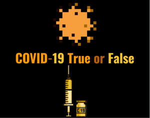 play Covid-19: True Or False