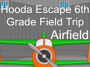 play Hooda Escape 6Th Grade Field Trip Airfield