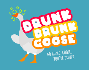 play Drunk Drunk Goose