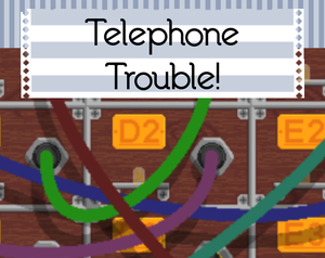 play Telephone Trouble