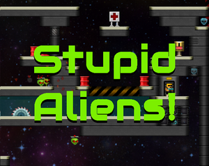 Stupid Aliens!