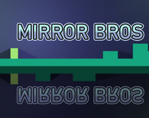 play Mirror Bros