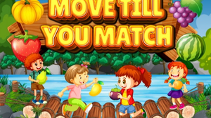 play Move Till You Match