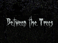 play Between The Trees