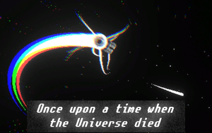 play Once Upon A Time When The Universe Died