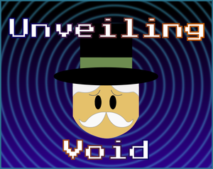 play Unveiling Void