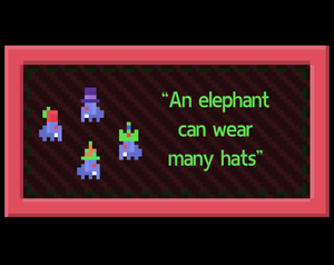 play An Elephant Can Wear Many Hats