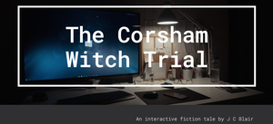 play The Corsham Witch Trial