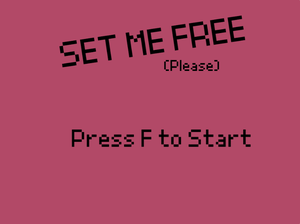 play Set Me Free (Please)