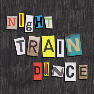 Night Train Dance