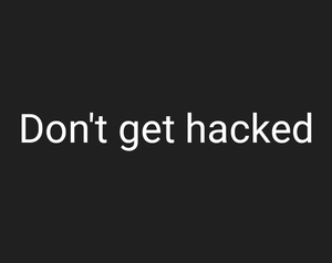 Don'T Get Hacked