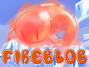 play Fireblob