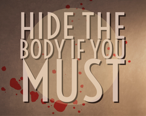play Hide The Body If You Must