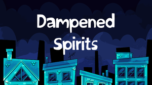 play Dampened Spirits