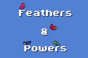 play Feathers & Powers