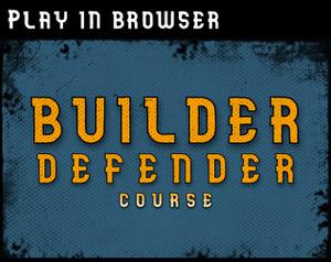 play Builder Defender Course
