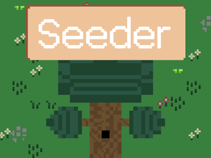 play Seeder