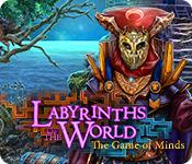 play Labyrinths Of The World: The Game Of Minds