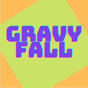 play Gravyfall