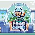 play Idle Food Empire Inc.